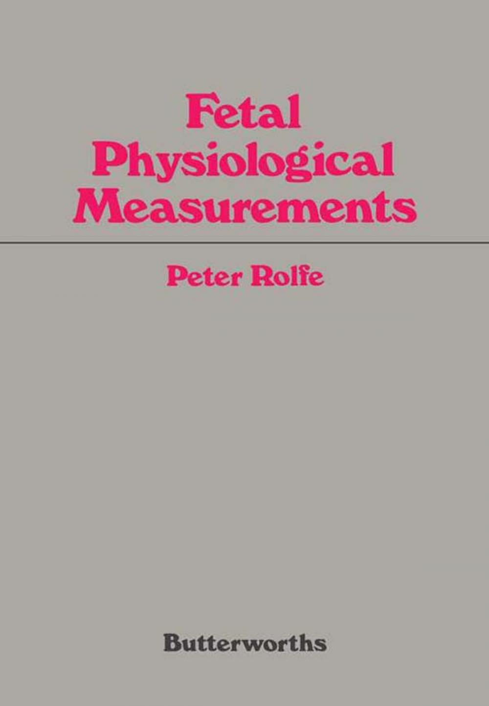 Big bigCover of Fetal Physiological Measurements