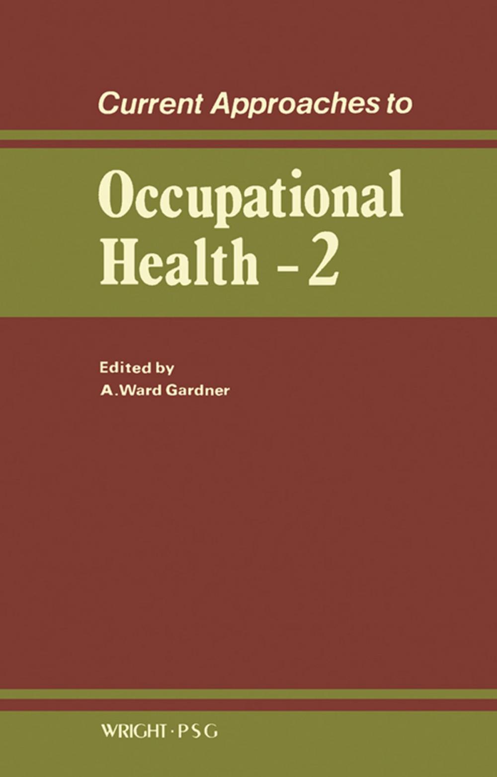 Big bigCover of Current Approaches to Occupational Health