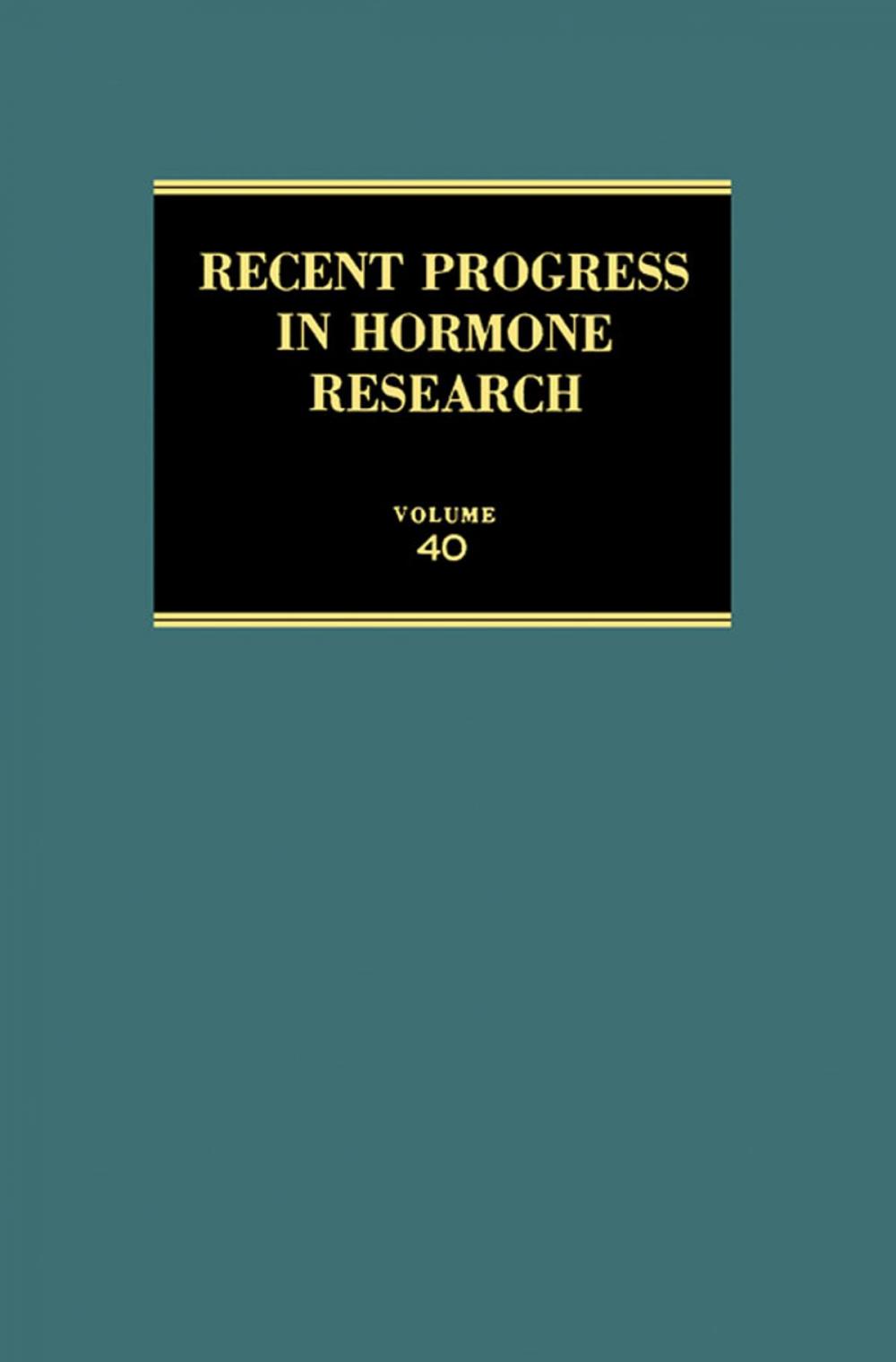 Big bigCover of Recent Progress in Hormone Research