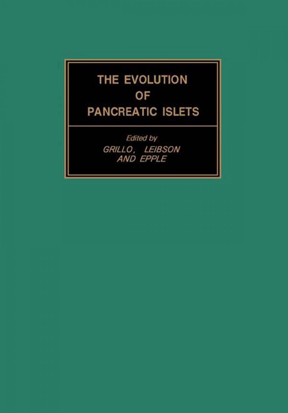 Big bigCover of The Evolution of Pancreatic Islets