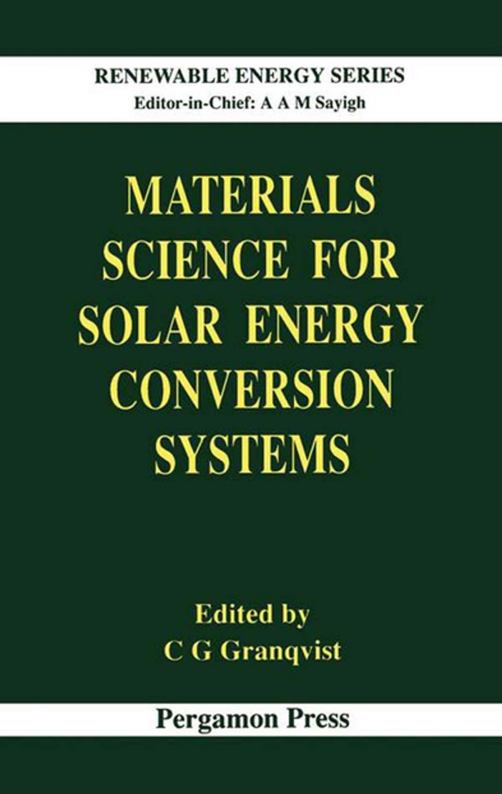 Big bigCover of Materials Science for Solar Energy Conversion Systems