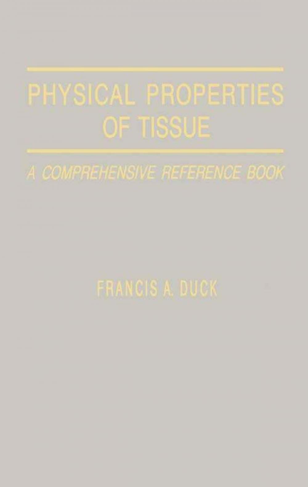 Big bigCover of Physical Properties of Tissues