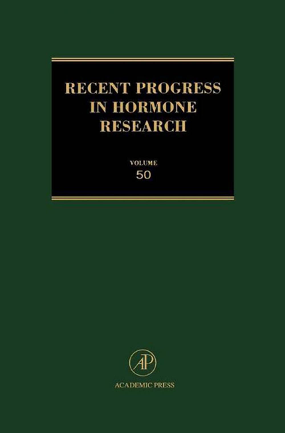 Big bigCover of Recent Progress in Hormone Research - Volume 50