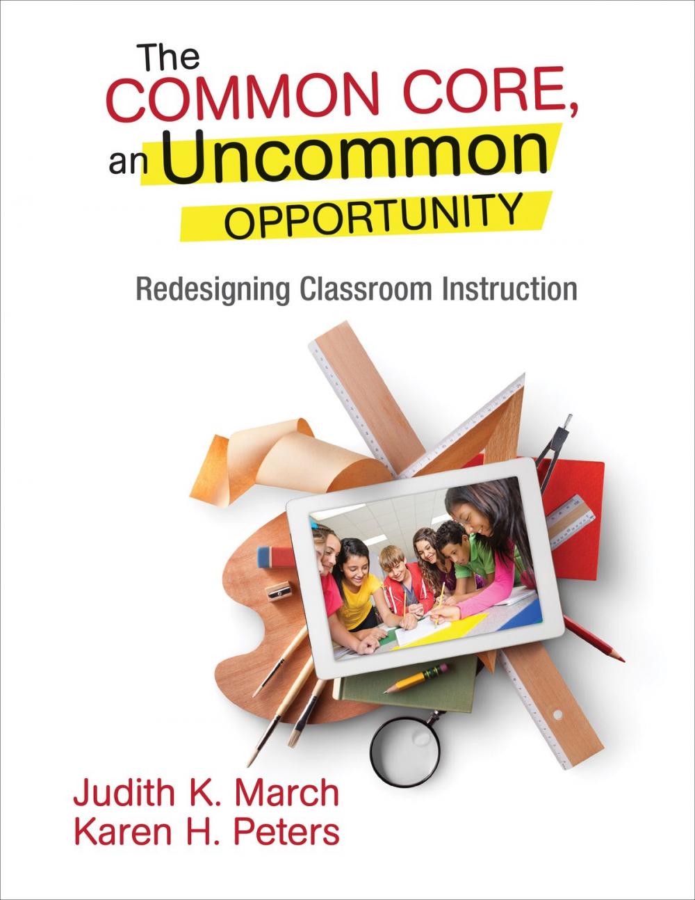 Big bigCover of The Common Core, an Uncommon Opportunity