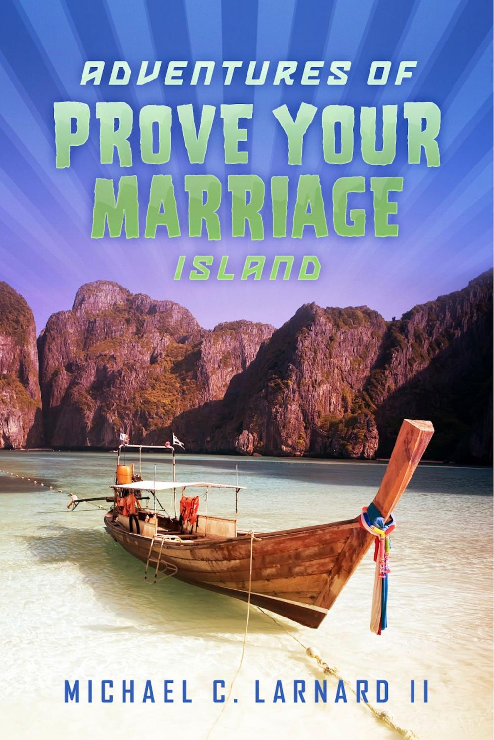 Big bigCover of Adventures of Prove Your Marriage Island