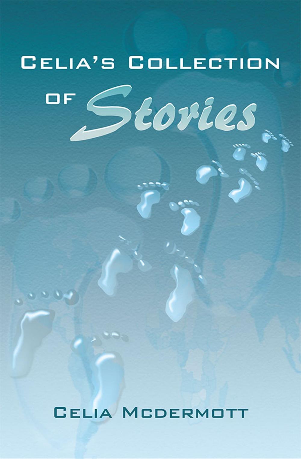 Big bigCover of Celia's Collection of Stories