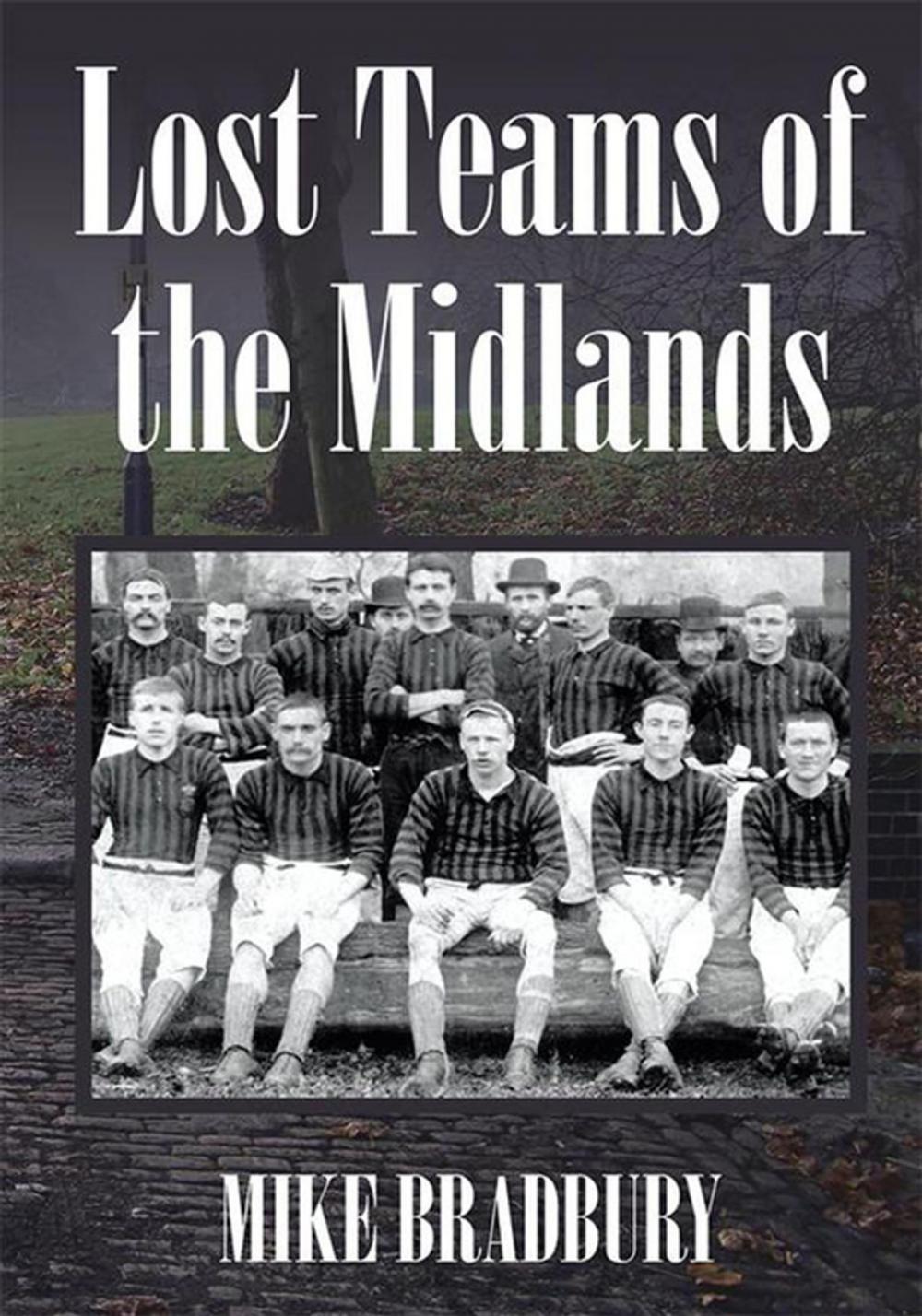 Big bigCover of Lost Teams of the Midlands