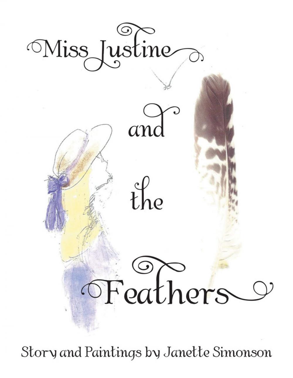 Big bigCover of Miss Justine and the Feathers