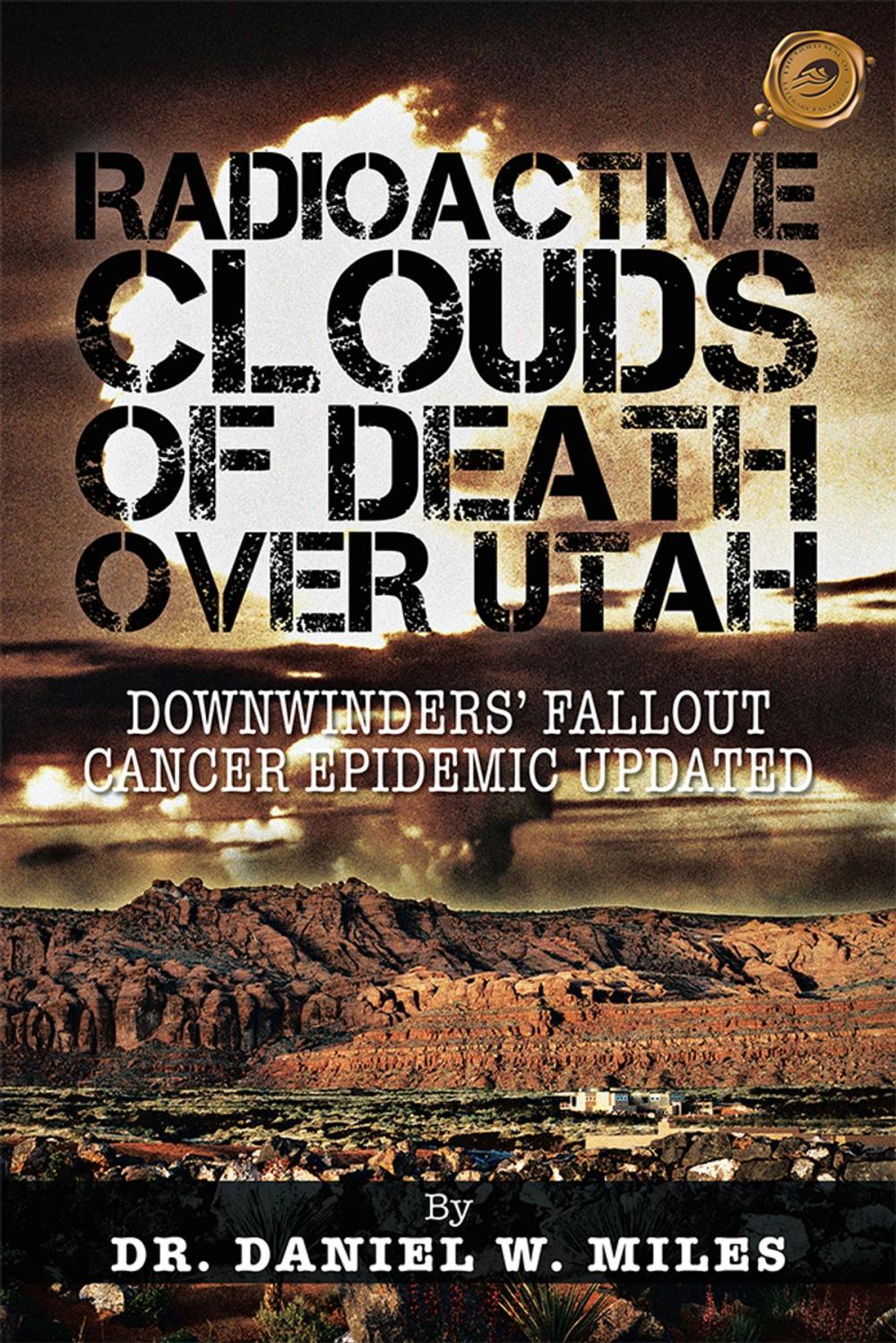 Big bigCover of Radioactive Clouds of Death over Utah