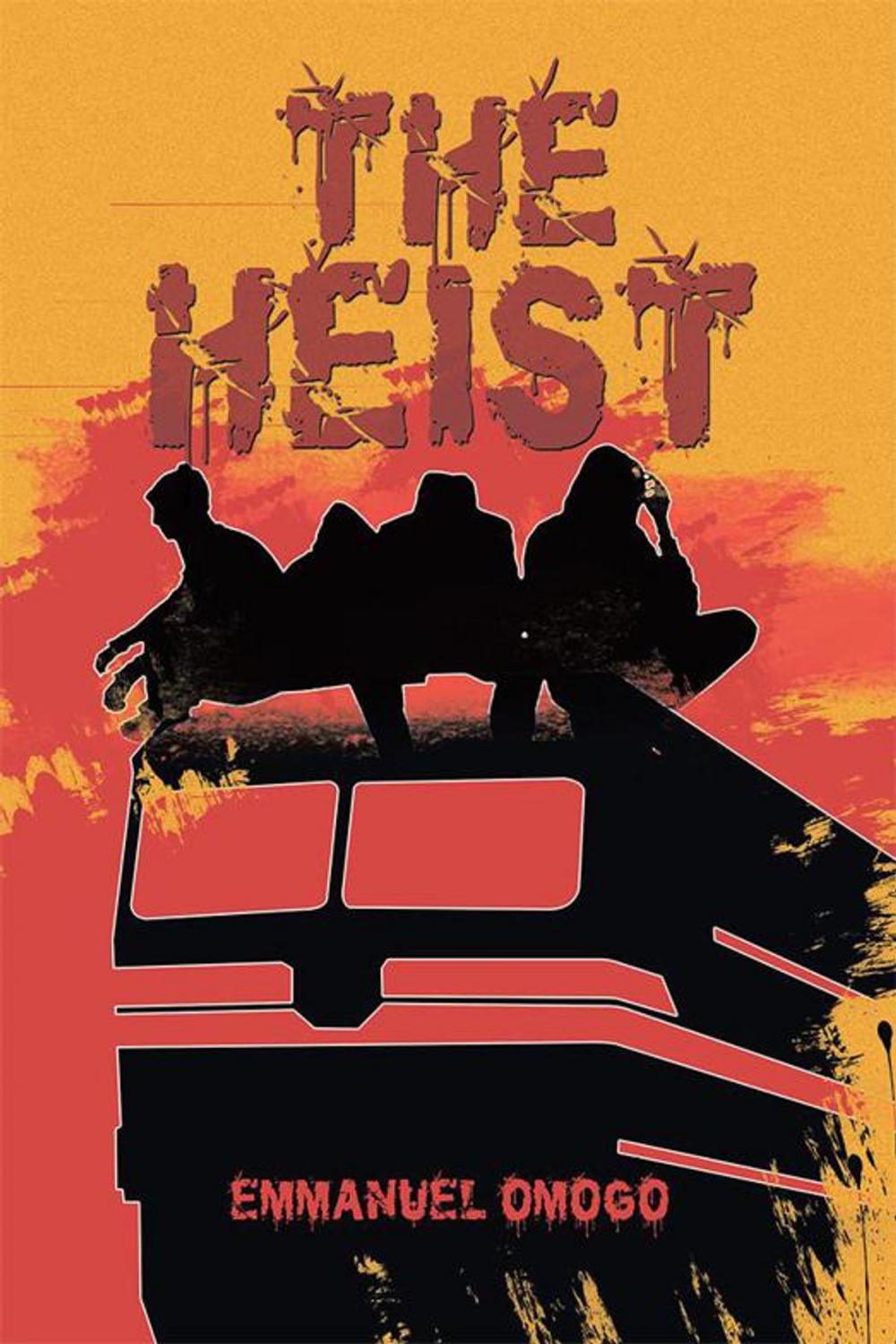 Big bigCover of The Heist