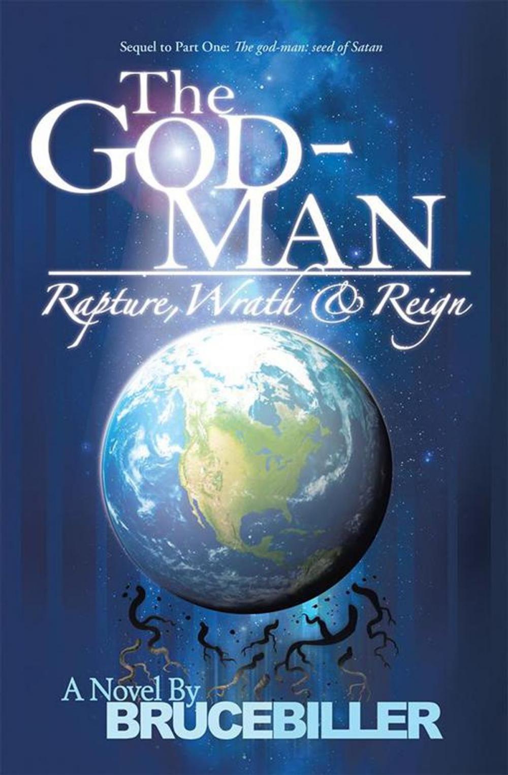 Big bigCover of The God-Man: Rapture, Wrath, and Reign