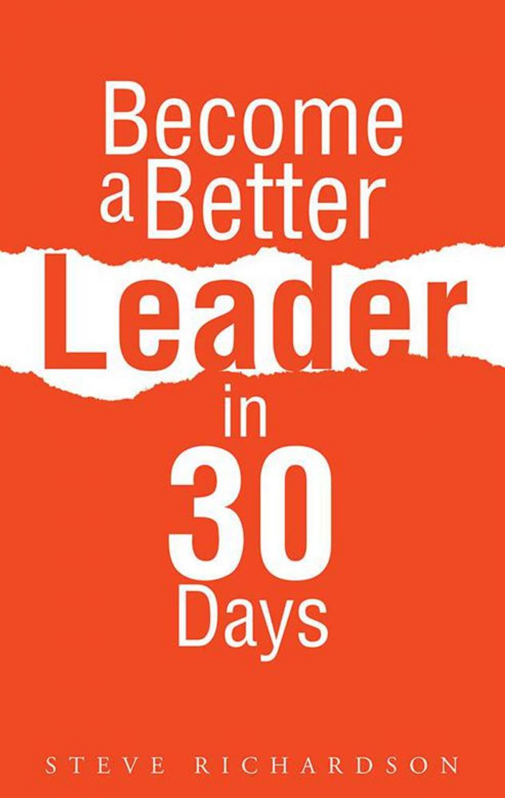 Big bigCover of Become a Better Leader in 30 Days