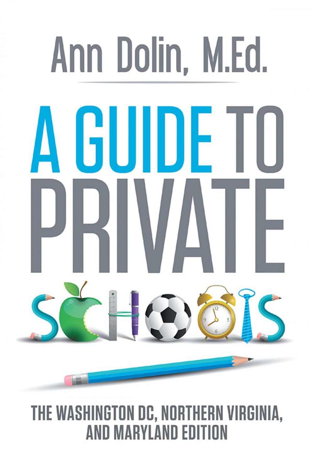 Big bigCover of A Guide to Private Schools