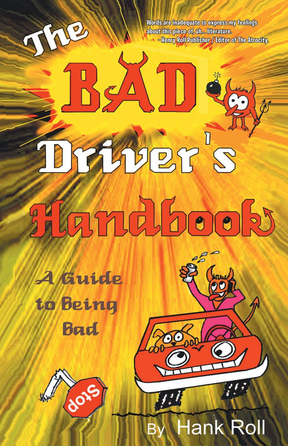 Big bigCover of The Bad Driver's Handbook