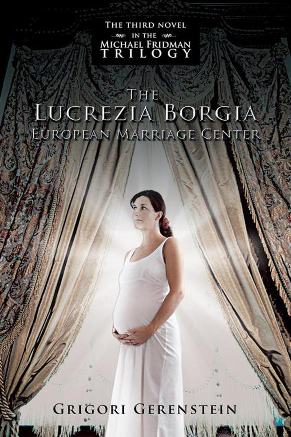 Big bigCover of The Lucrezia Borgia European Marriage Center