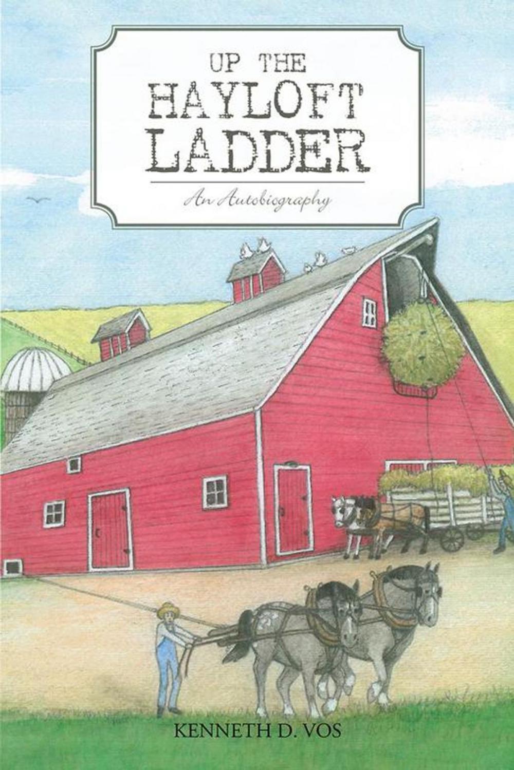 Big bigCover of Up the Hayloft Ladder