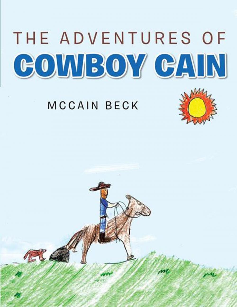 Big bigCover of The Adventures of Cowboy Cain