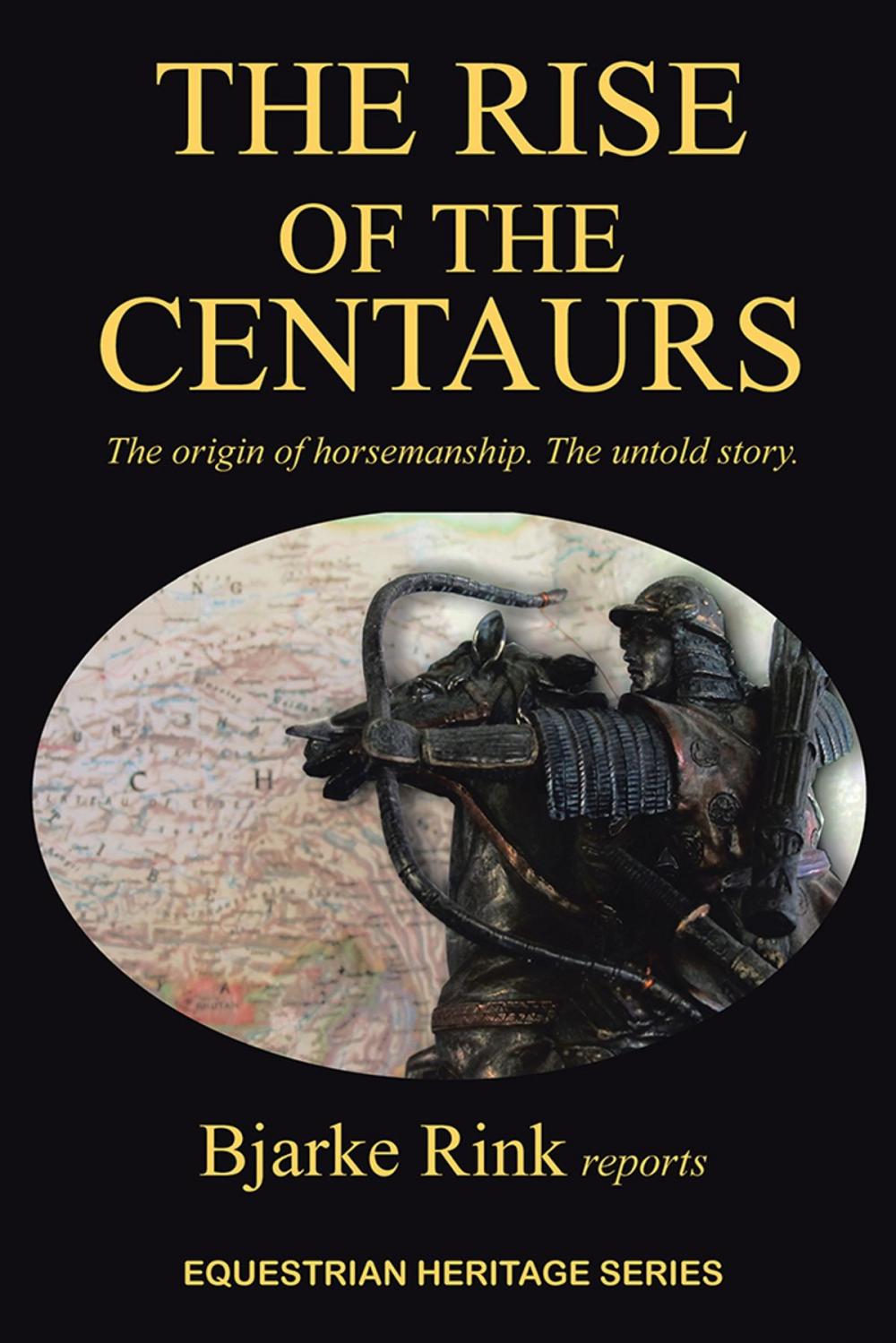 Big bigCover of The Rise of the Centaurs