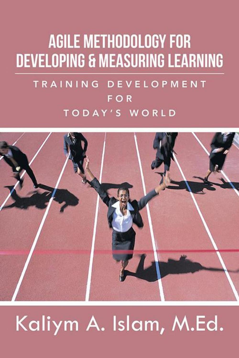 Big bigCover of Agile Methodology for Developing & Measuring Learning