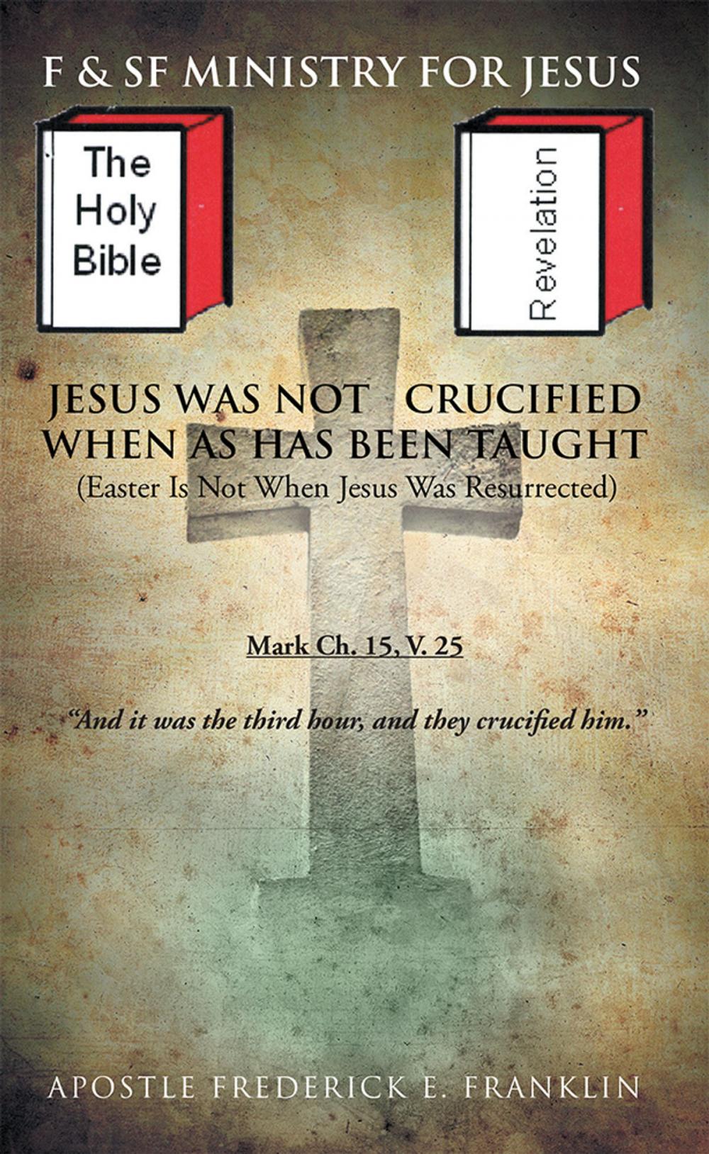 Big bigCover of Jesus Was Not Crucified When as Has Been Taught