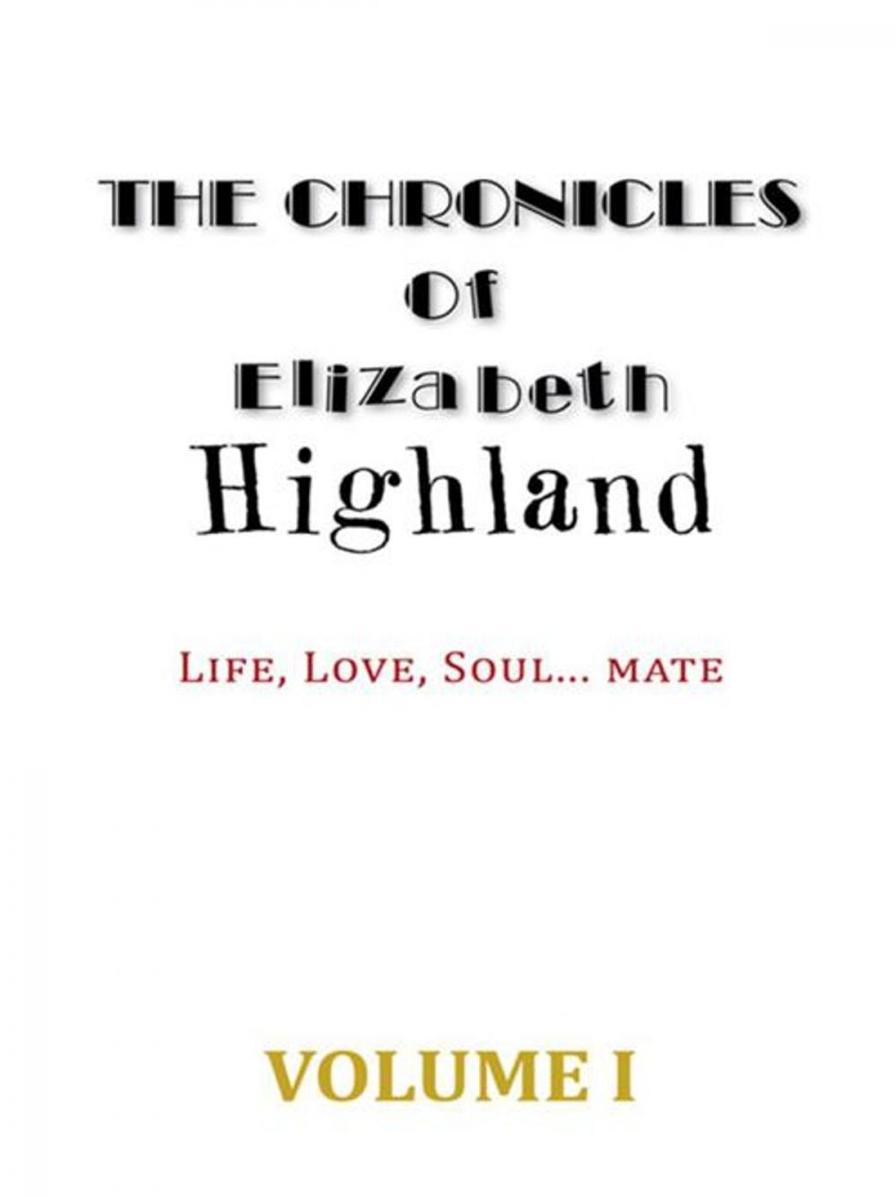 Big bigCover of The Chronicles of Elizabeth Highland