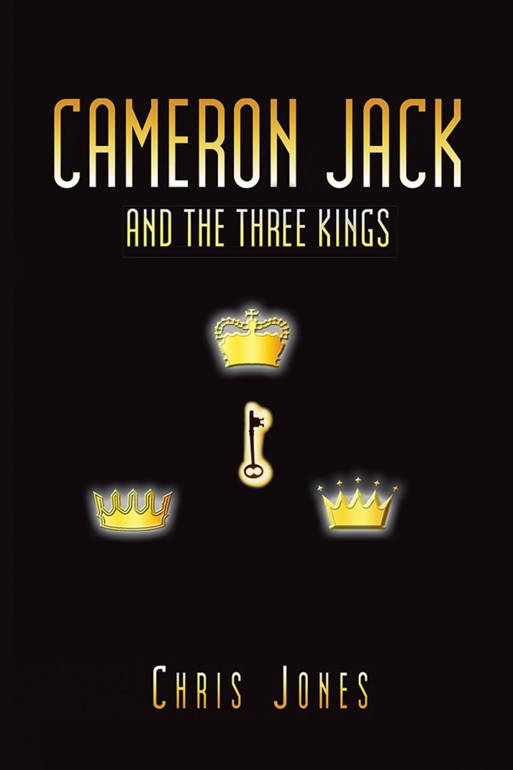 Big bigCover of Cameron Jack and the Three Kings