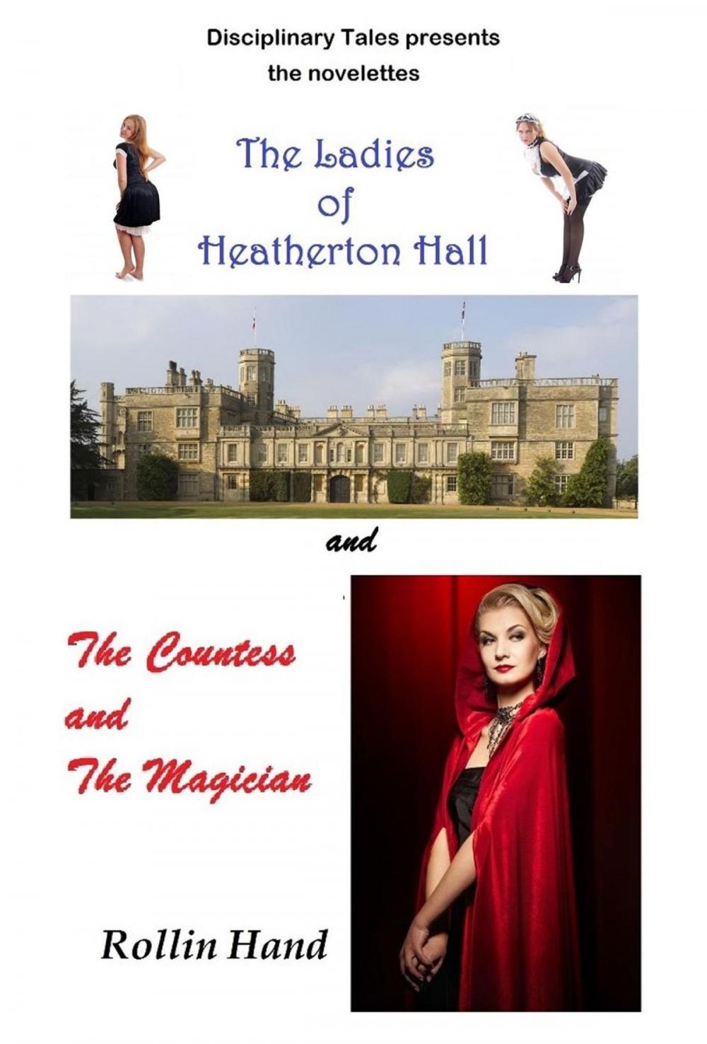 Big bigCover of The Ladies of Heatherton Hall and The Countess and the Magician