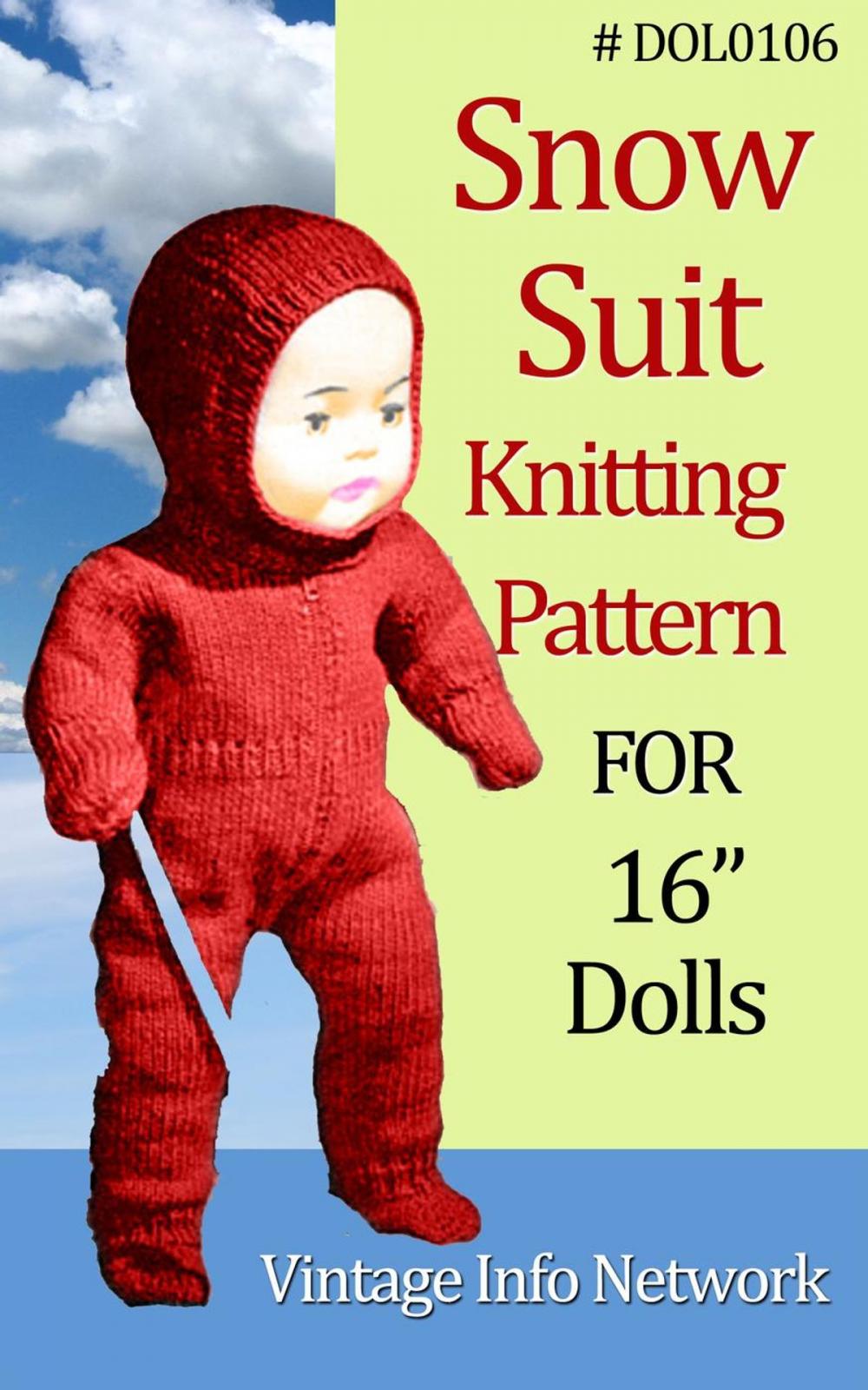 Big bigCover of Snow Suit Knitting Pattern For 16-Inch Doll / Doll Knit Pattern 16" (#DOL0106)