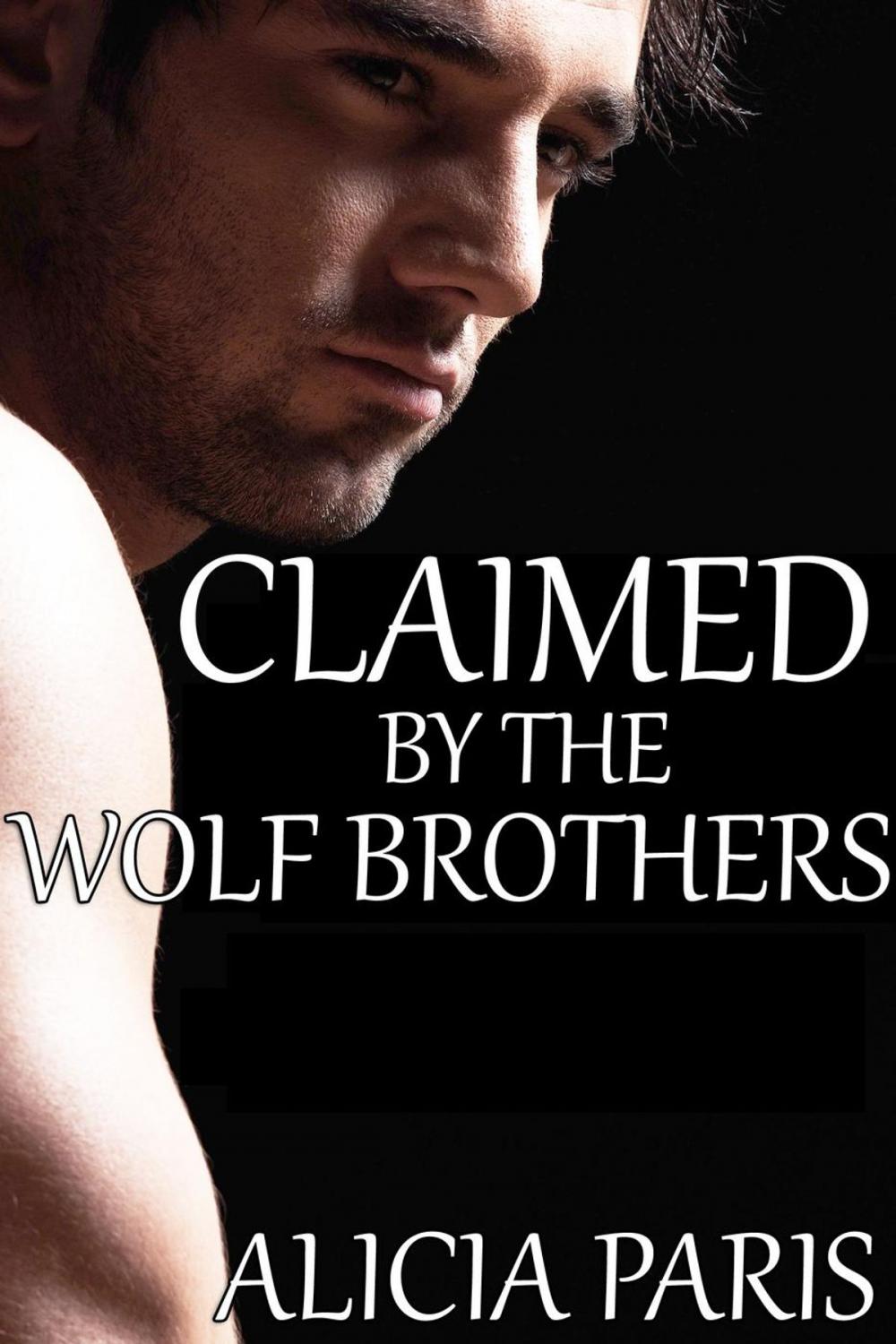 Big bigCover of Claimed By The Wolf Brothers (BBW Werewolf Erotic Romance, Curvy Girls)