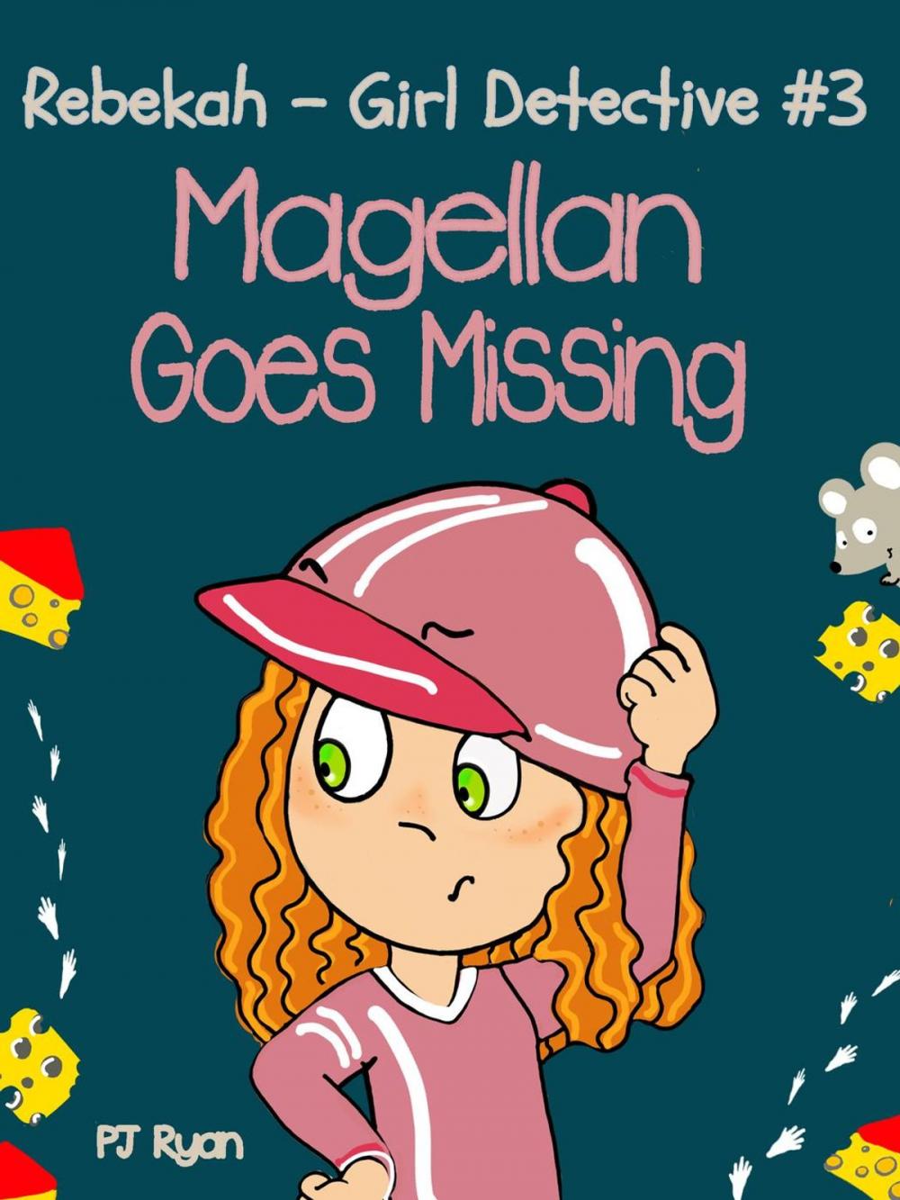 Big bigCover of Rebekah - Girl Detective #3: Magellan Goes Missing