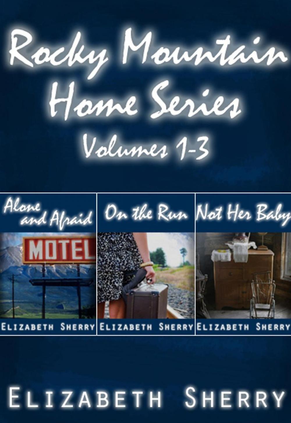 Big bigCover of Rocky Mountain Home Series Vol 1-3