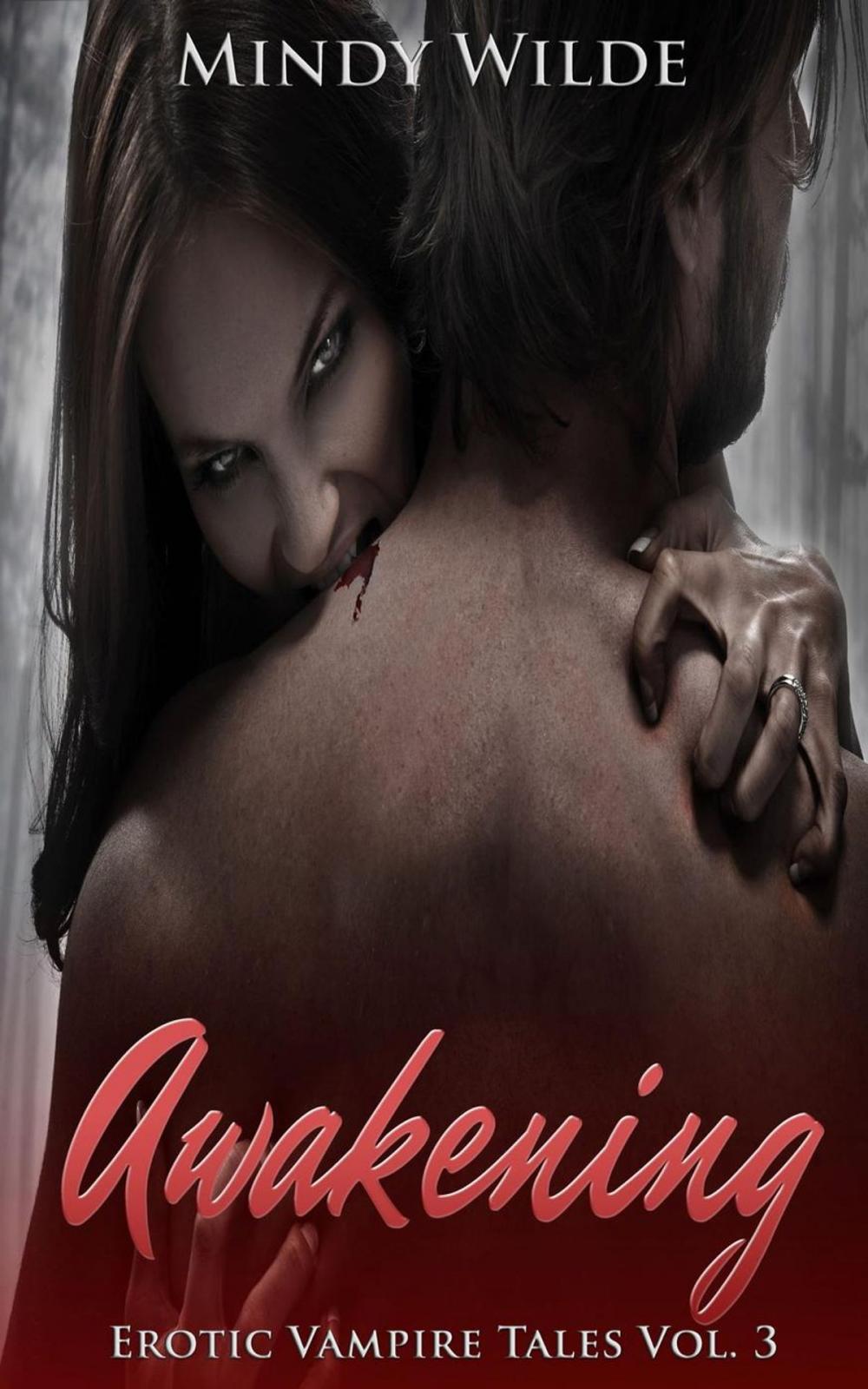 Big bigCover of Awakening (Erotic Vampire Tales Vol. 3)