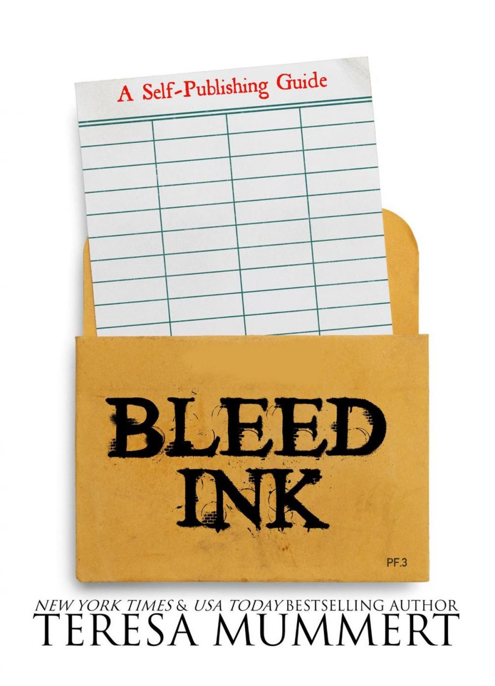 Big bigCover of Bleed Ink: A Self-Publishing Guide