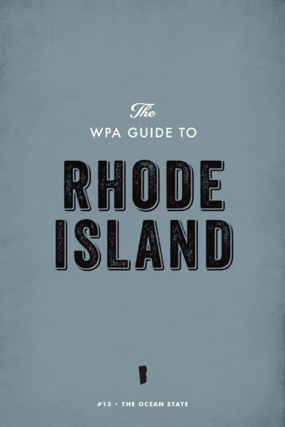 Big bigCover of The WPA Guide to Rhode Island