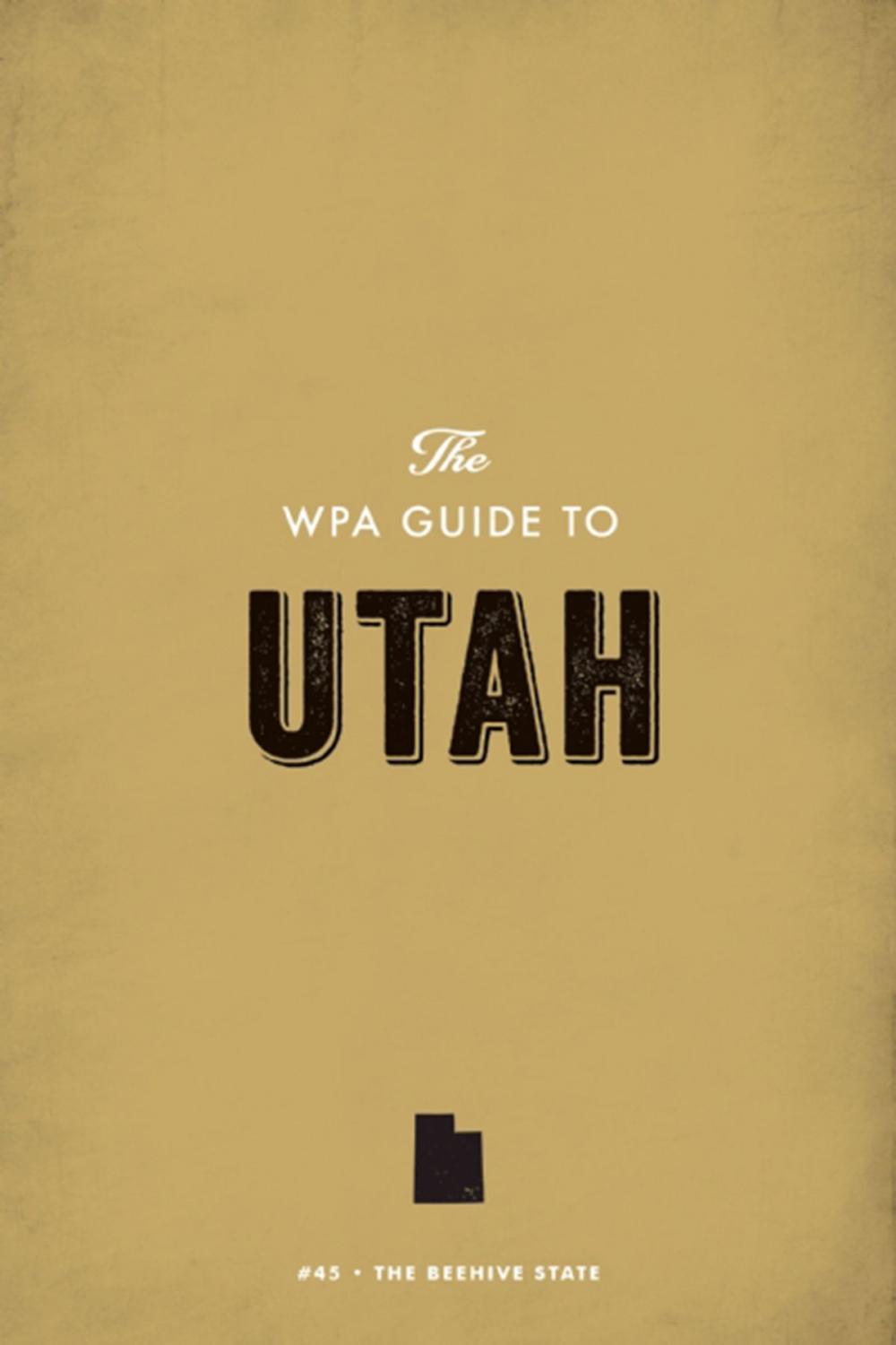 Big bigCover of The WPA Guide to Utah