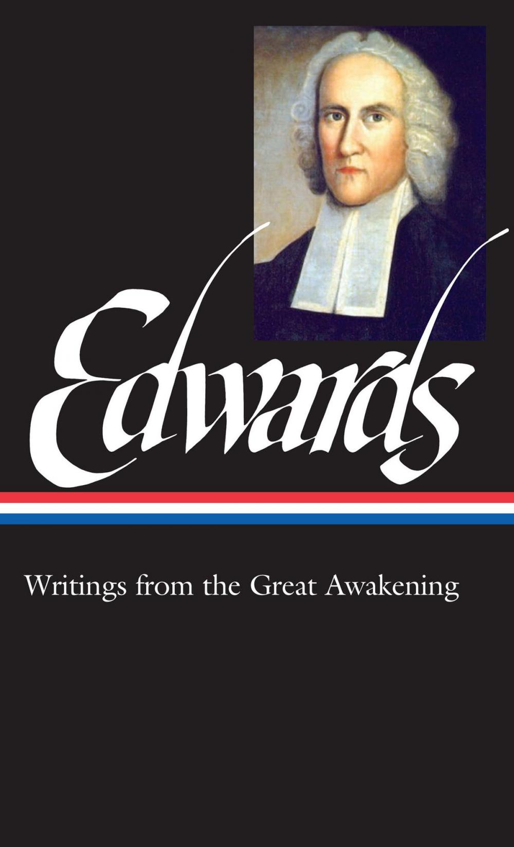 Big bigCover of Jonathan Edwards: Writings from the Great Awakening (LOA #245)