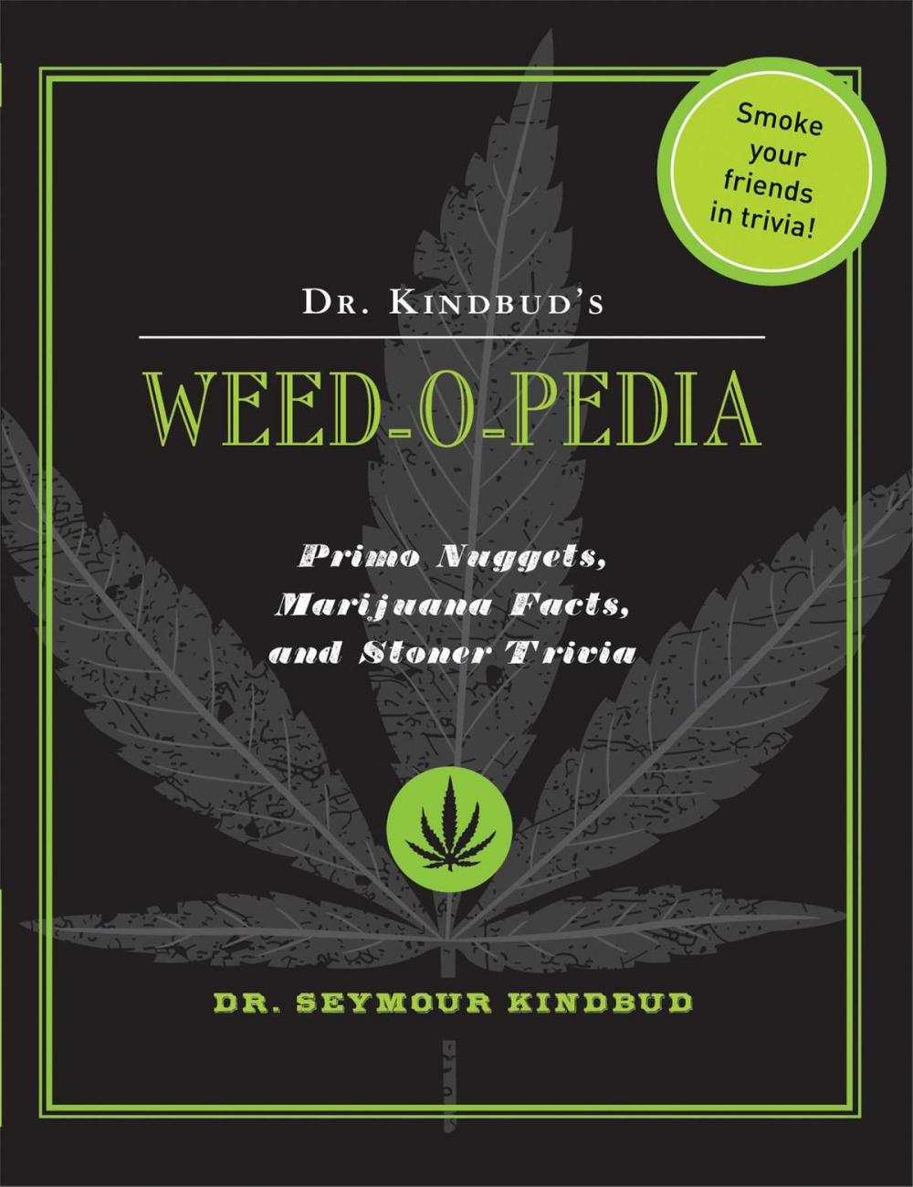 Big bigCover of Dr. Kindbud's Weed-O-Pedia