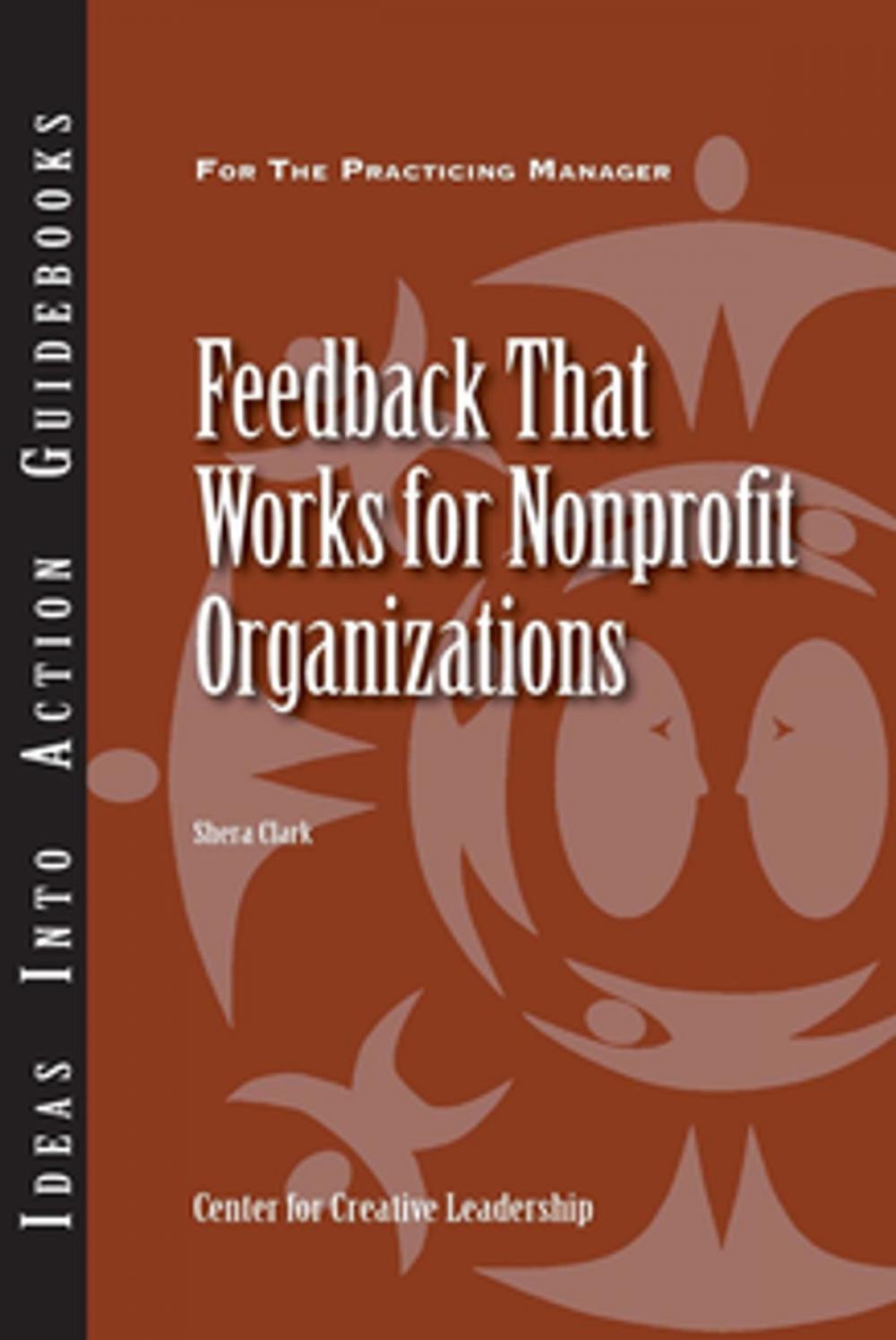 Big bigCover of Feedback That Works for Nonprofit Organizations