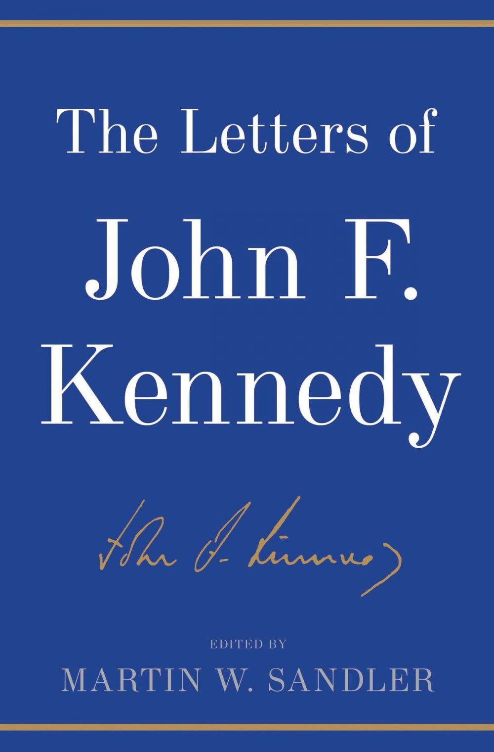 Big bigCover of The Letters of John F. Kennedy