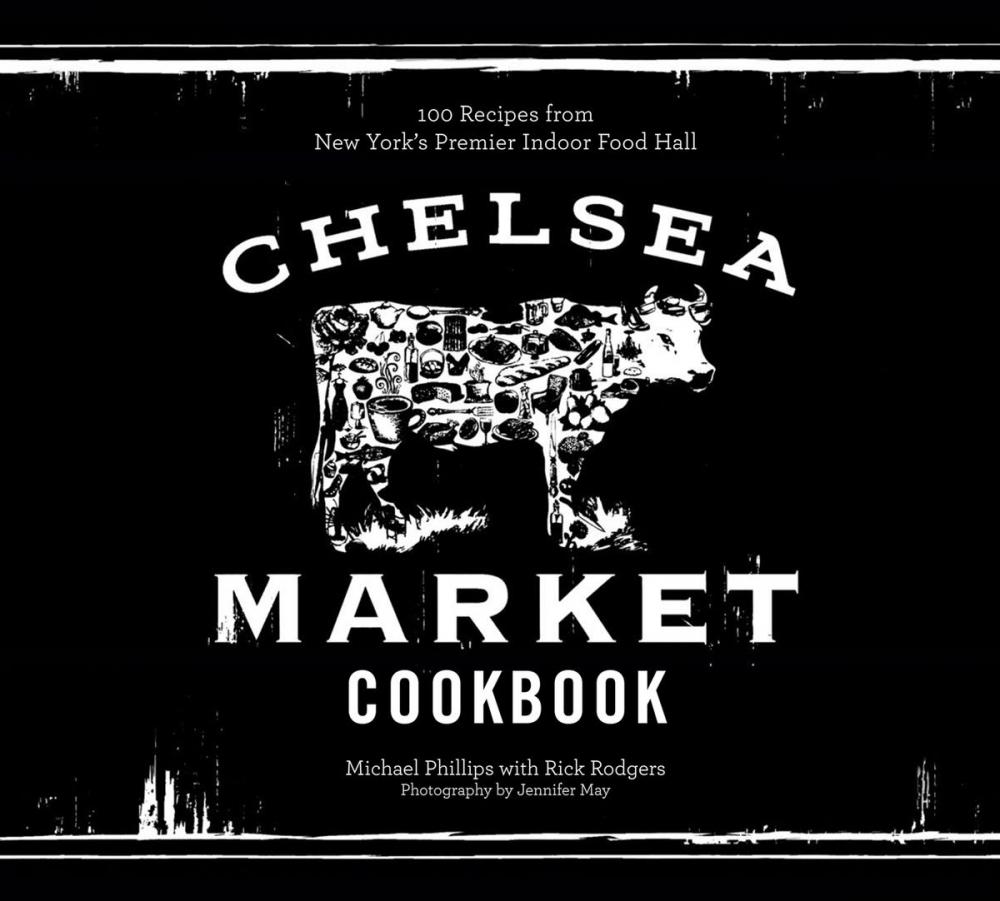 Big bigCover of The Chelsea Market Cookbook