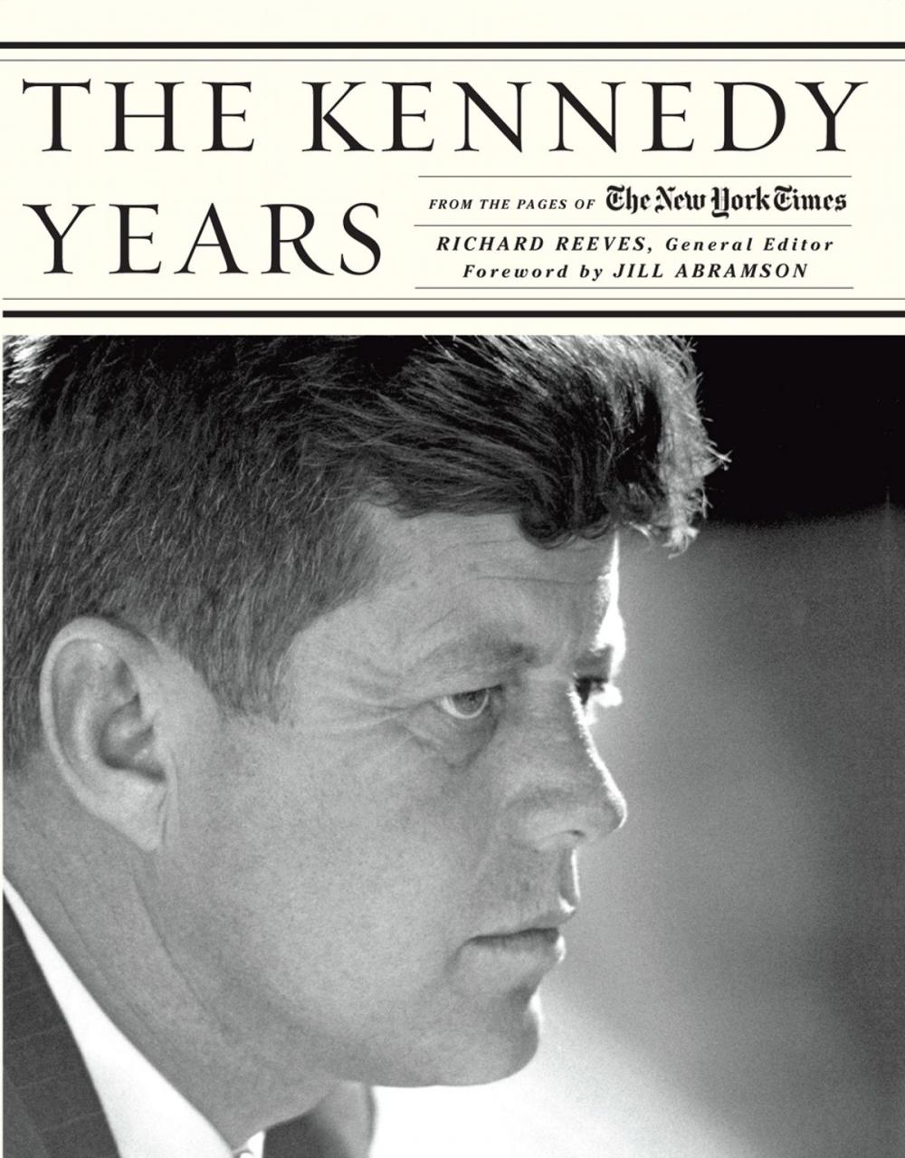 Big bigCover of The Kennedy Years: From the Pages of The New York Times