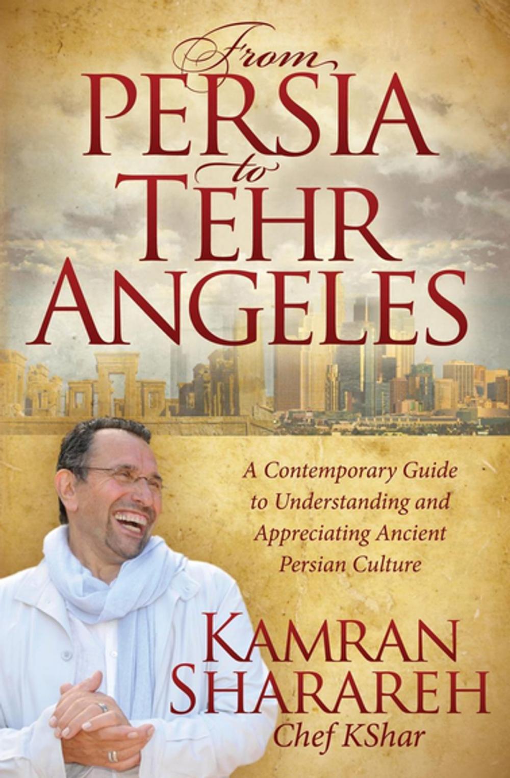 Big bigCover of From Persia to Tehr Angeles