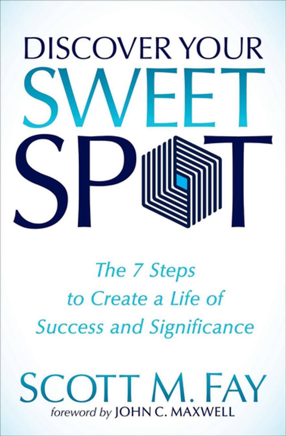 Big bigCover of Discover Your Sweet Spot