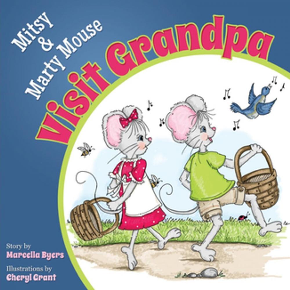 Big bigCover of Mitsy and Marty Mouse Visit Grandpa