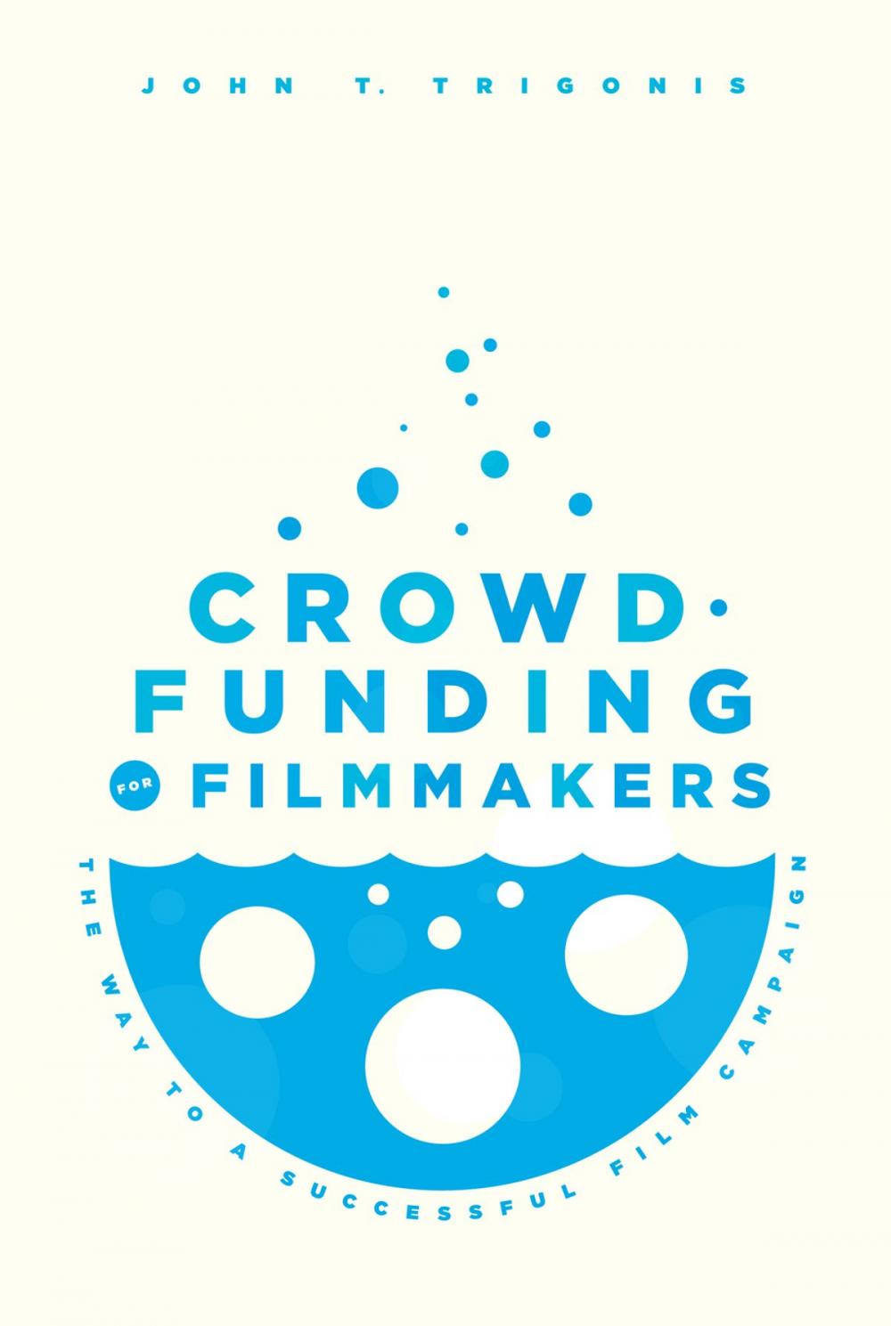 Big bigCover of Crowdfunding for Filmmakers