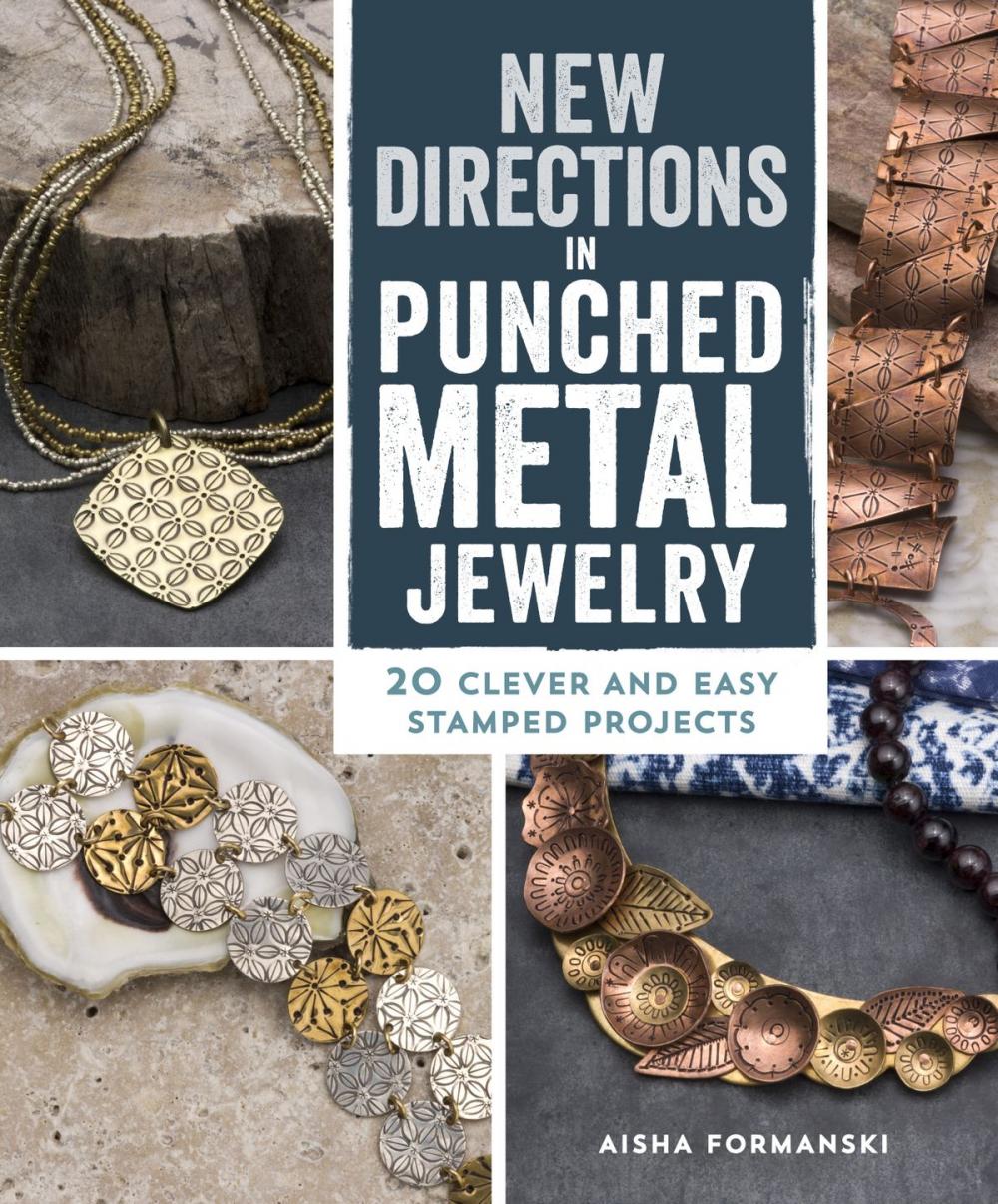 Big bigCover of New Directions in Punched Metal Jewelry