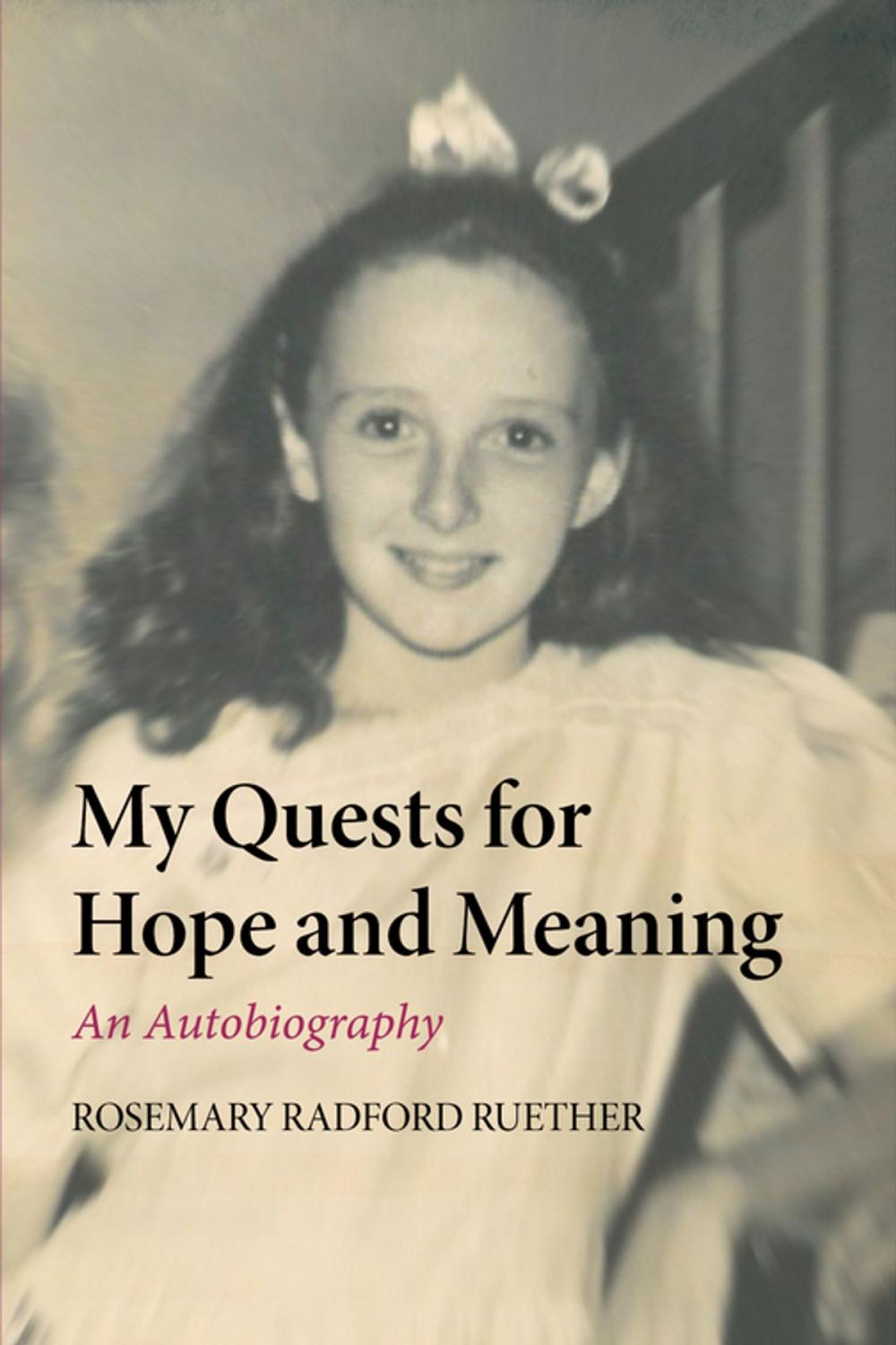 Big bigCover of My Quests for Hope and Meaning