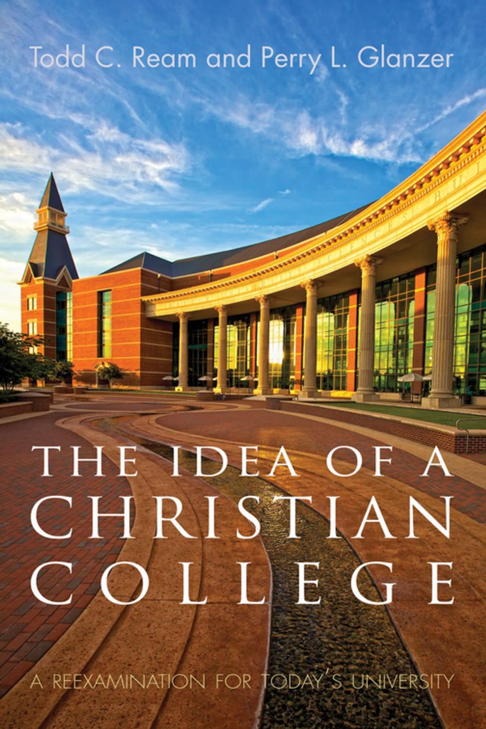 Big bigCover of The Idea of a Christian College