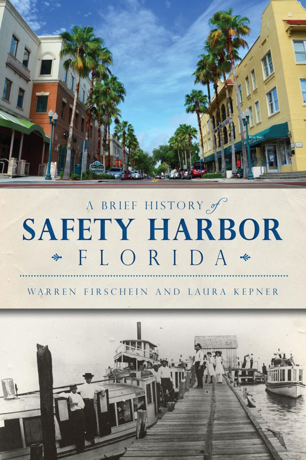 Big bigCover of A Brief History of Safety Harbor, Florida