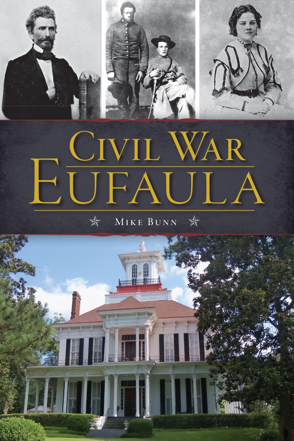 Big bigCover of Civil War Eufaula